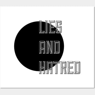 Lies and Hatred v1 Posters and Art